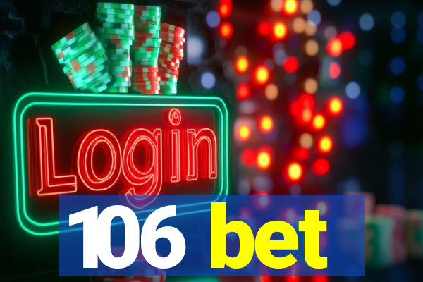 106 bet